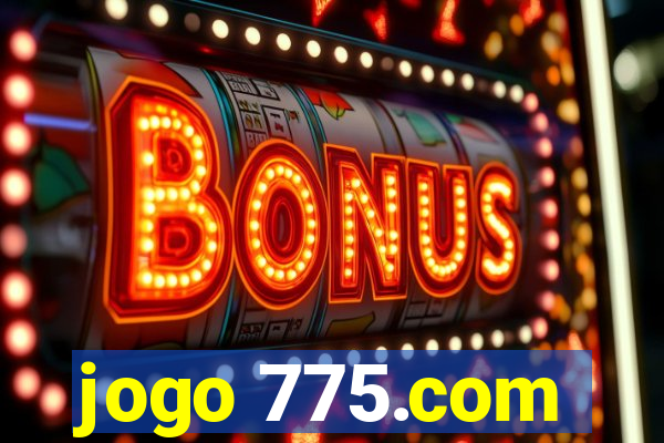 jogo 775.com